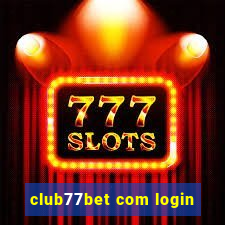 club77bet com login